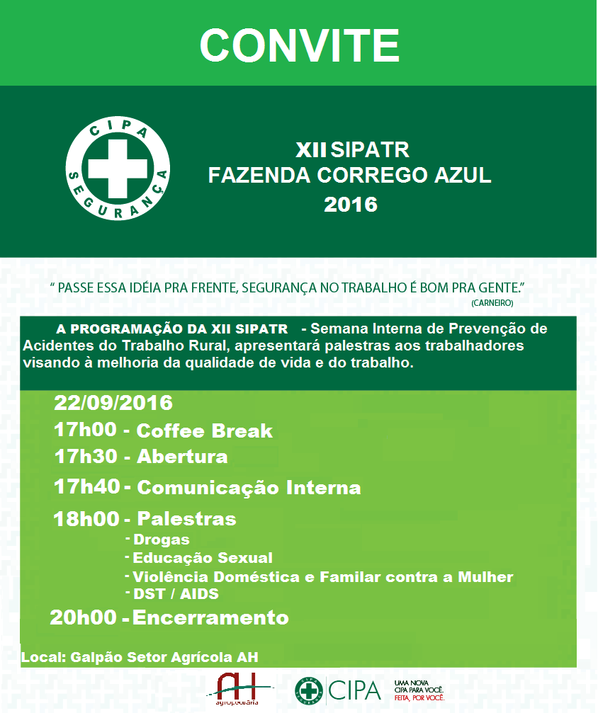 A Agropecuária AH  realizou a XII SIPATR – Semana Interna de Prevenção de Acidentes no Trabalho Rural